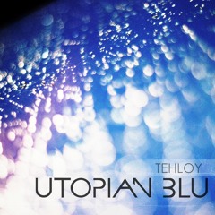 Utopian Blu