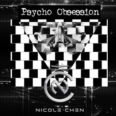 I ♥ Nicole Chen™ - Psycho Obsessions