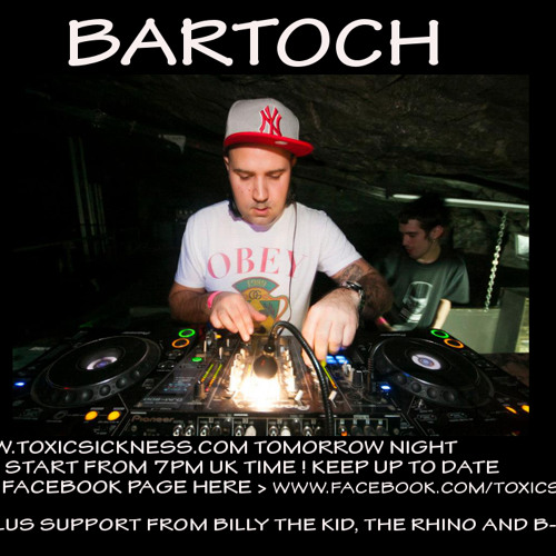 BARTOCH (FRA) ON TOXIC SICKNESS RADIO | BILLY THE KID + THE RHINO & B-ZEL PRES. EXCLUSIVE GUEST SHOW