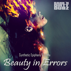 DANK015 - Synthetic Epiphany & CoMa - Beauty In Errors (Original Mix) [OUT NOW ON BEATPORT!!!]