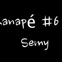 Kanape- #6   Semy