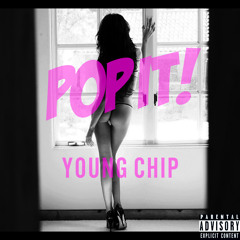 Pop it - Young Chip