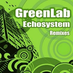 GREENLAB - ECHOSYSTEM - ANTON NEWMAN - TRANCE REMIX - IRMA RECORDS - 2009