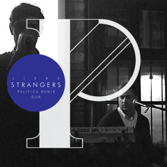 Strangers (Pelifics Dub)
