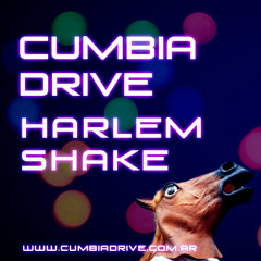 Harlem Shake - Cumbia Drive