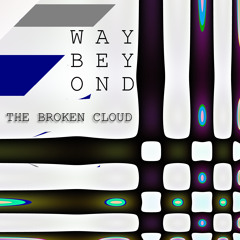 The Broken Cloud