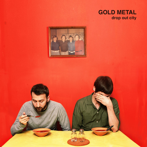 Gold Metal - Drop Out City (RS022)