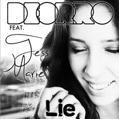 Deorro feat. Tess Marie - Lie (RKSTDY Remix)