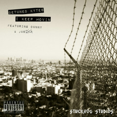 I Keep Movin (ft. Dunny & JusRich)