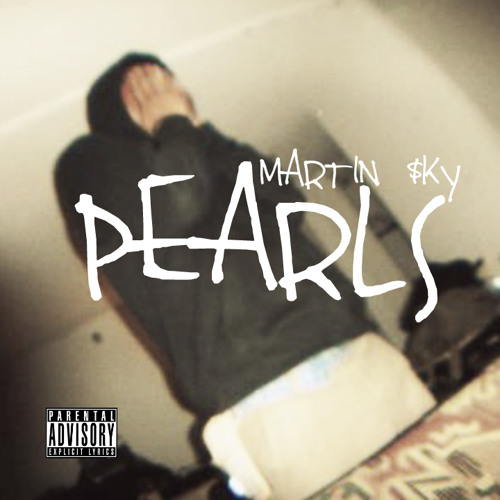 Martin $ky - Pearls (prod Madlib)