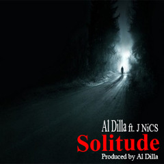 Al Dilla ft. J NiCS - Solitude (prod. by Al Dilla)