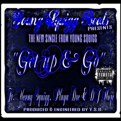 GET UP AND GO (EXCLUSIVE SINGLE) 2013