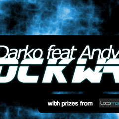 Danny Darko feat. Andy Huntley - Shockwave (Silky Filth Remix) 3rd Place Winner