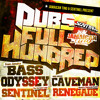 Preview: DUBS FULL HUNDRED 2013 feat. Bass Odyssey, Sentinel, Caveman & Renegade (Part 3 of 6)