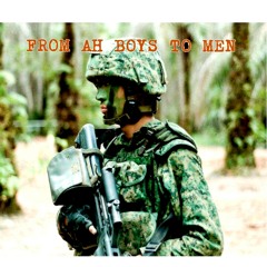Recruit's Anthem (Ah Boys to Men Theme Song) COVER