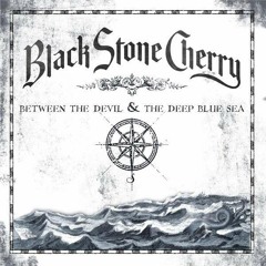 Black Stone Cherry - Like I Roll