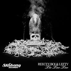Reecey Boi & Lefty - Tic Tac Toe (Original) **SHABANG RECORDS** #89 Beatport charts