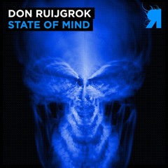 Don Ruijgrok - State Of Mind (Original Mix)