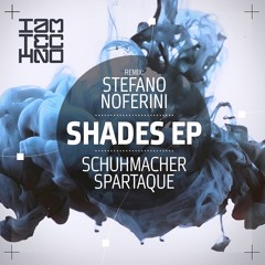 Schuhmacher & Spartaque - Shades (Stefano Noferini Remix) [I Am Techno]
