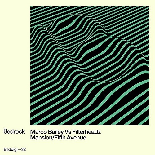 Marco Bailey & Filterheadz - Mansion (Original Mix) [Bedrock Records]