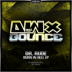 Dr. Rude - Diego (Official HQ Preview)