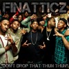 Dont Drop That Thun Thun (Bigz Remix) - Deejay Bigz