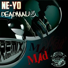 Deadmau5-veldt neyo-mix mashup fuzzmix