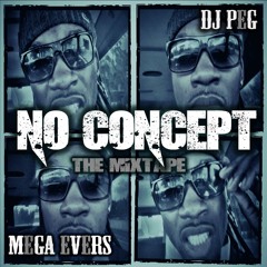 Mega EvErs - No ConCept - 06 S.L.A.P. feat Fenni Ca$ino