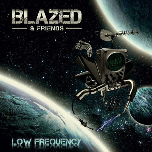 BLAZED vs VERMONT- This is only a test "Blazed & Friends"<Low Frequency>@(Planet Ben Rec)Out Now !