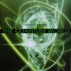 Symphony of Science - the Quantum World!