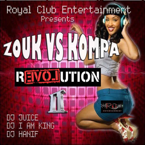 Royal Club - Zouk Vs. Kompa 2 (Revolution)