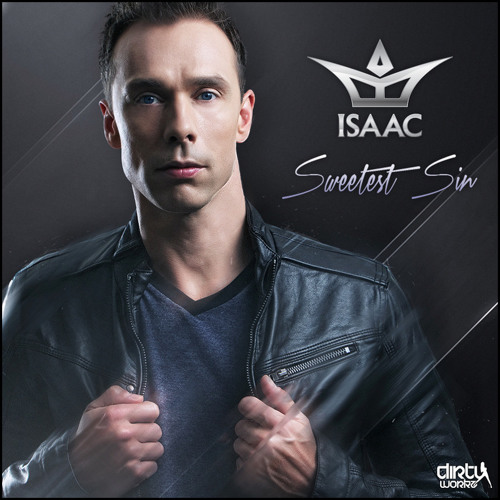 Isaac - Sweetest Sin (Official HQ Preview)