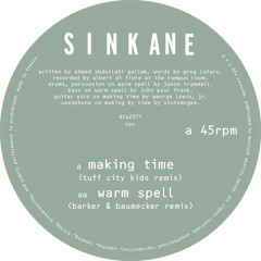 Sinkane - Making Time (Tuff City Kids Remix)