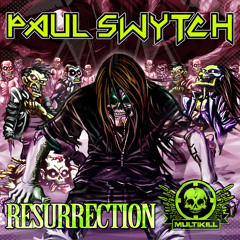 Paul Swytch - Resurrection E.P. Mini Sampler - charted #14 on Beatport