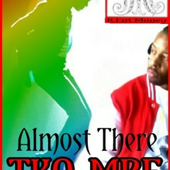 Almost There Ft. Michael Jackson