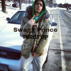 Swagg Prince - Turnt Up