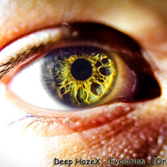 Deep HazeX - EvolutioN - (original mix)