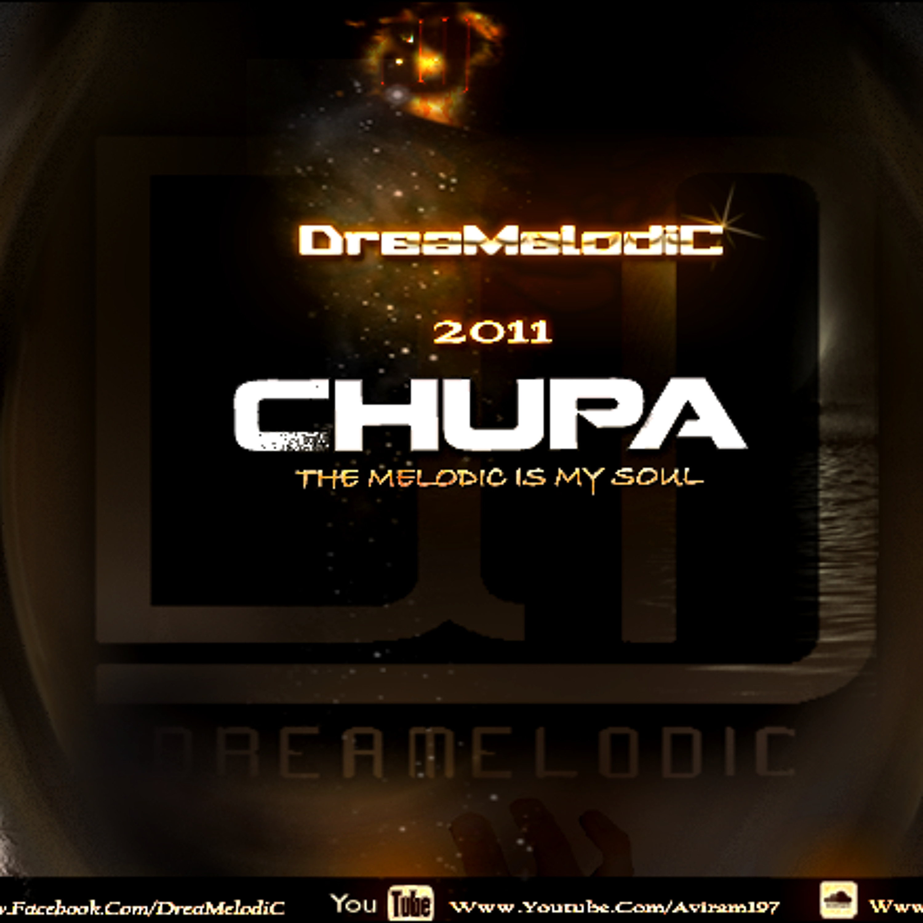DreaMelodiC & Ramirez - Chupa (Special Version Extended 2013) ♪ episode artwork