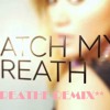 Kelly Clarkson - Catch My Breath (MusicBreathe REMIX 2013)