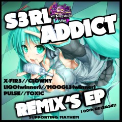 S3RL - Addict (Clowny Remix) OUT NOW !!!!!