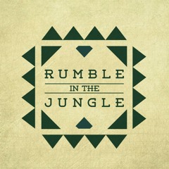 Rumble in the jungle vol 1