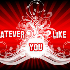 Whatever you like [Remix] (2011)