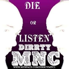 Dirrty MNC - One Shot Feat JG
