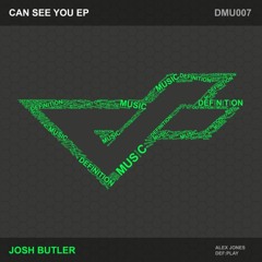 Josh Butler - Can See You [Definition Music]