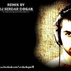 Serdar Ortaç - Poşet (Serdar Dogan Remix)