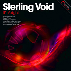 Sterling Void - It's Alright (Original Mix)