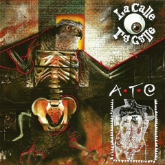 La Calle -  A.T.C