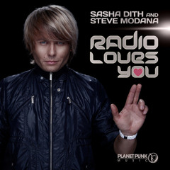 Sasha Dith & Steve Modana - Radio Loves You (16th Stars & Patrick Velleno Remix)