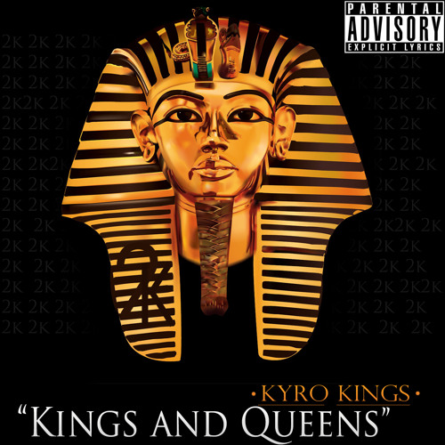 Kings And Queens Kyro Kings Ft Gugu By Kyrokings Kings And Queens Kyro Kings Ft Gugu By Kyrokings