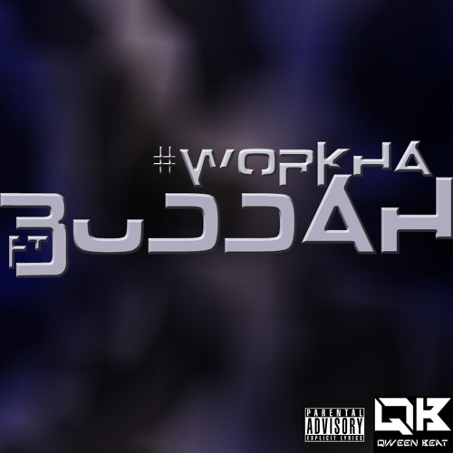 Buddah - #WORKHA